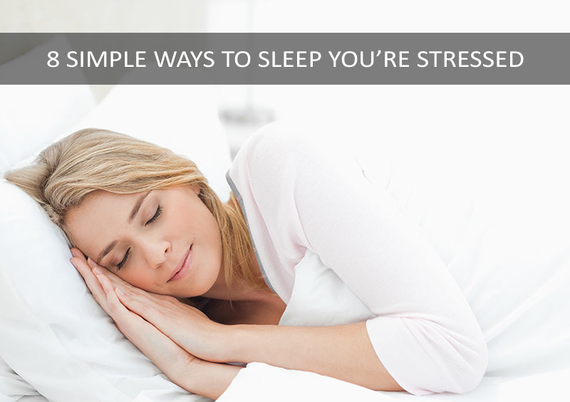 How to sleep when you’re stressed – 8 relaxation tips for better sleep
